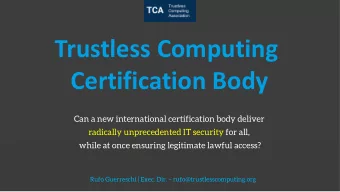 Trustless Computing  Certification Body  Can a new international certification body deliver