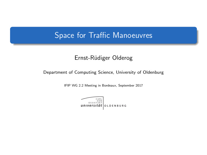 space for traffic manoeuvres