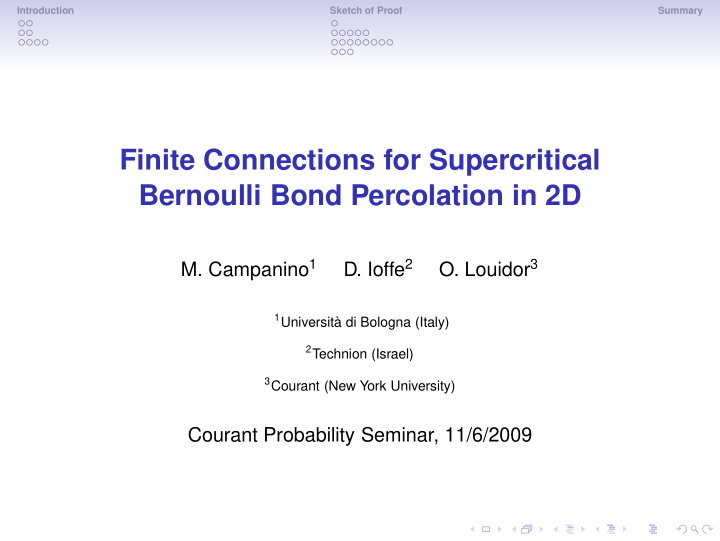 finite connections for supercritical bernoulli bond