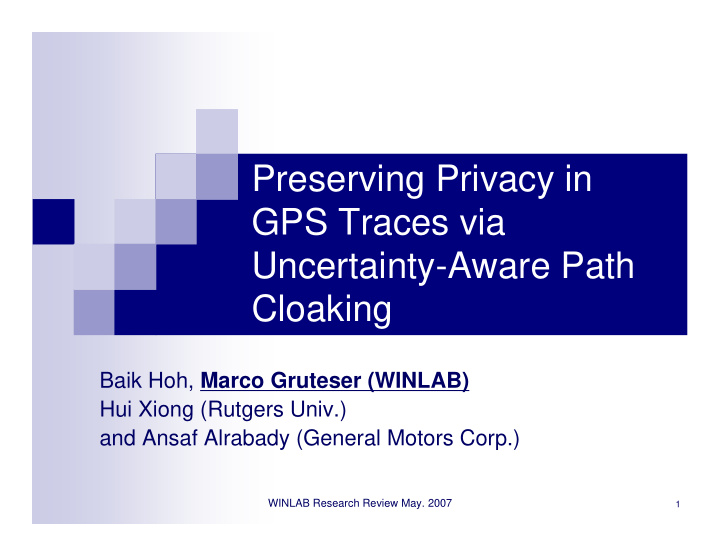 preserving privacy in gps traces via uncertainty aware