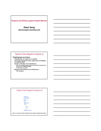 Dawn Song  dawnsong@cs.berkeley.edu  1  TightLip False Negative Analysis (I)  Doppleganger