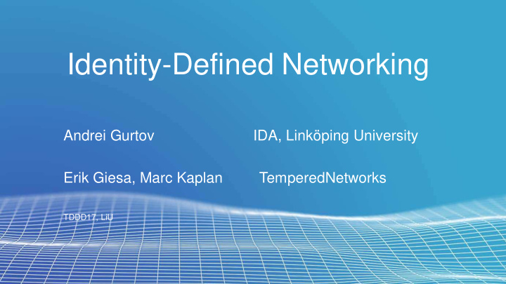 identity defined networking