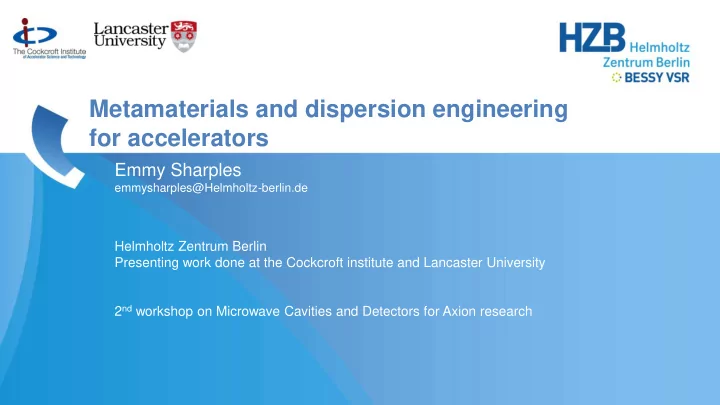 metamaterials and dispersion engineering for accelerators