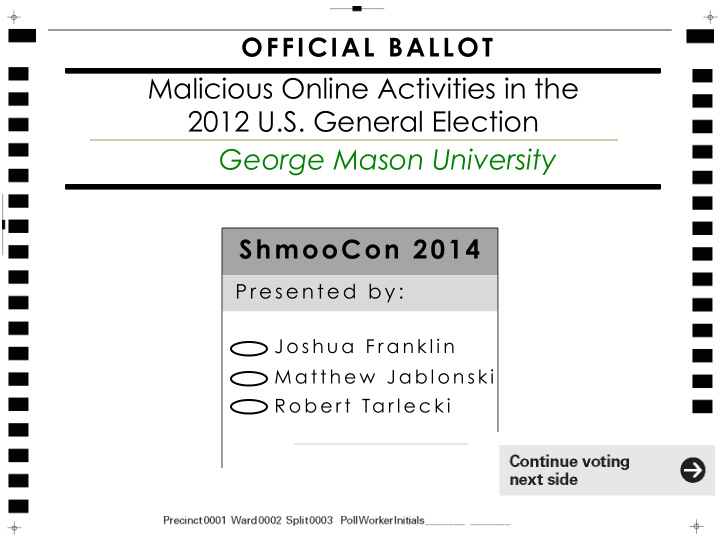 malicious online activities in the 2012 u s general