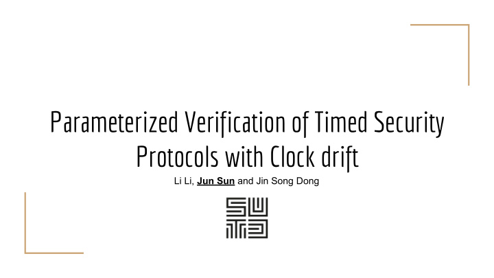 parameterized verification of timed security protocols