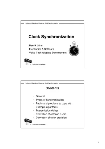 Clock Synchronization  Synchronization  Clock  Henrik Lnn  Electronics &amp; Software  Volvo