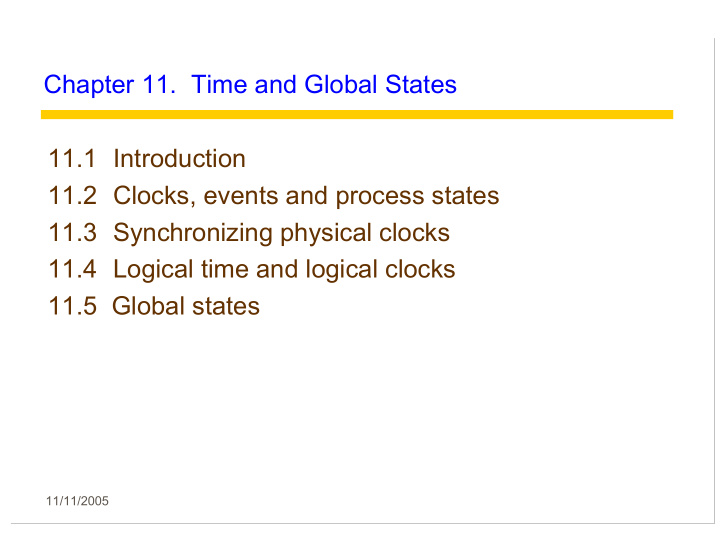chapter 11 time and global states 11 1 introduction 11 2