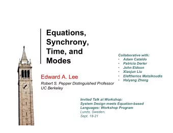 Equations,  Synchrony,  Time, and  Collaborative with: Modes   Adam Cataldo   Patricia Derler