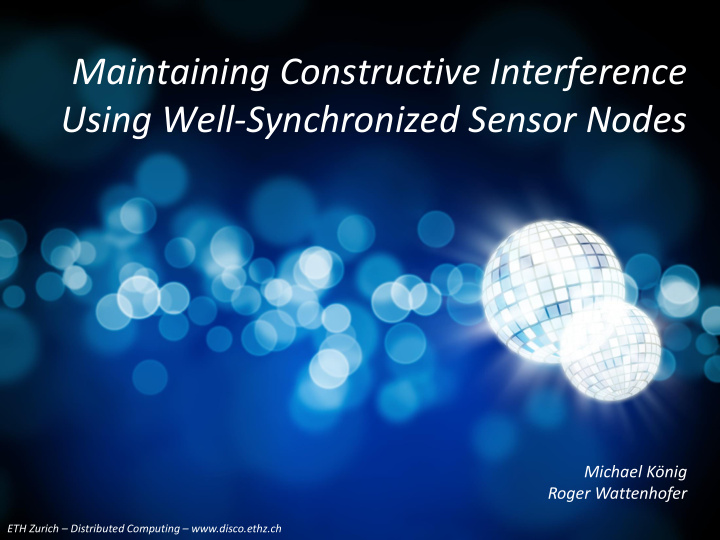 using well synchronized sensor nodes