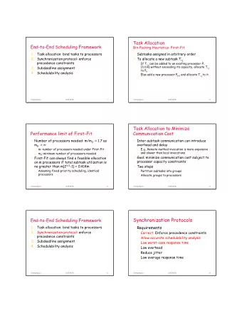 Synchronization Protocols  End-to-End Scheduling Framework  1.  Task allocation: bind tasks to