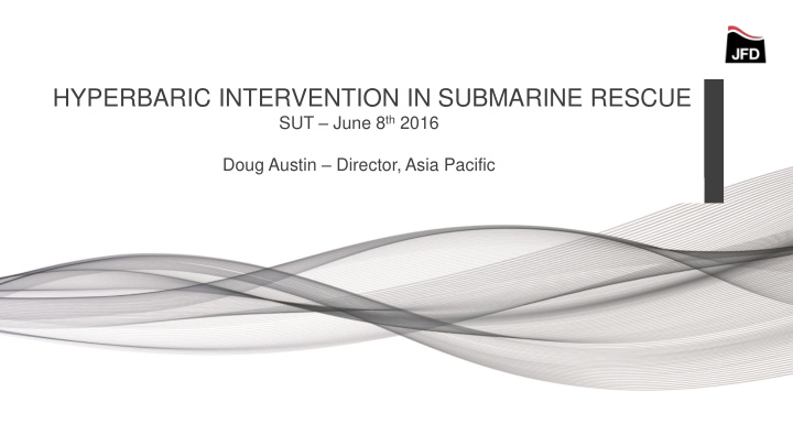 hyperbaric intervention in submarine rescue