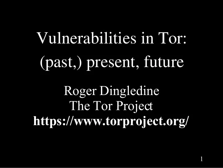 vulnerabilities in tor past present future