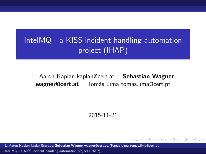 intelmq a kiss incident handling automation project ihap