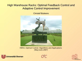 High Warehouse Racks: Optimal Feedback Control and  High Warehouse Racks: Optimal Feedback Control