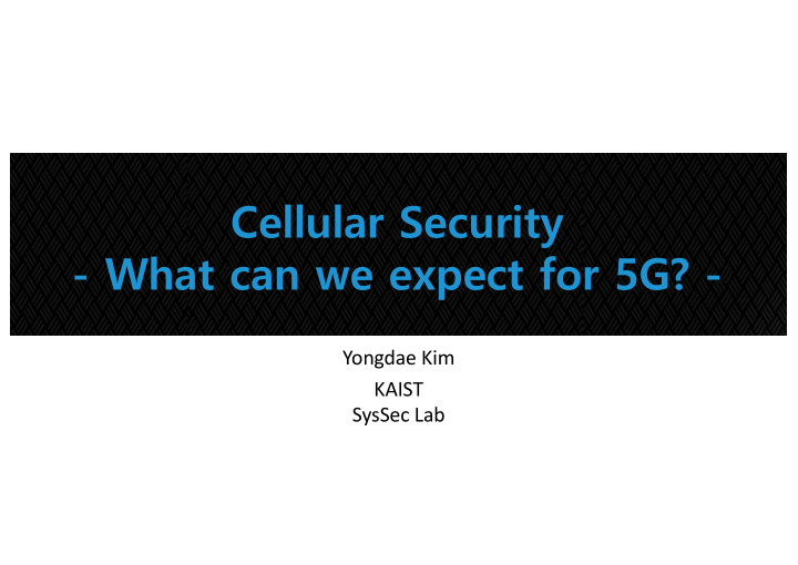 cellular security what can we expect for 5g