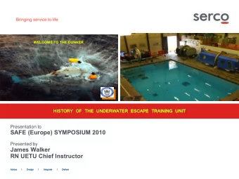 Macr  cro  o /  Input  In  Outp  tput  ut  HIS  ISTOR  TORY OF THE UNDERWA  WATER ESCAPE TRAINI