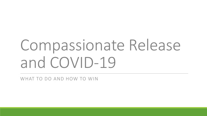 compassionate release and covid 19