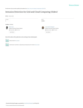 Intrusion Detection for Grid and Cloud Computing (Slides) Article  January 2010  CITATION  READS