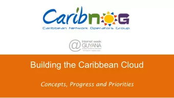 @  Building the Caribbean Cloud  Concepts, Progress and Priorities  OVERVIEW  Defining  Accessing