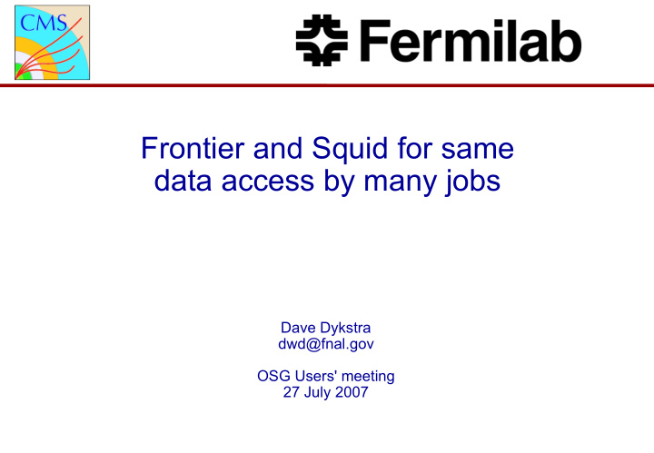 frontier and squid for same data access by many jobs