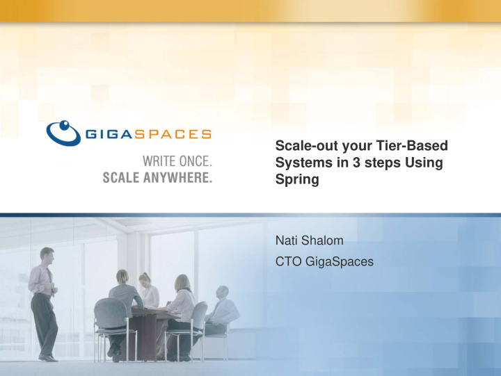 scale out your tier based systems in 3 steps using spring