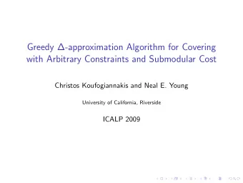 Greedy -approximation Algorithm for Covering  with Arbitrary Constraints and Submodular Cost