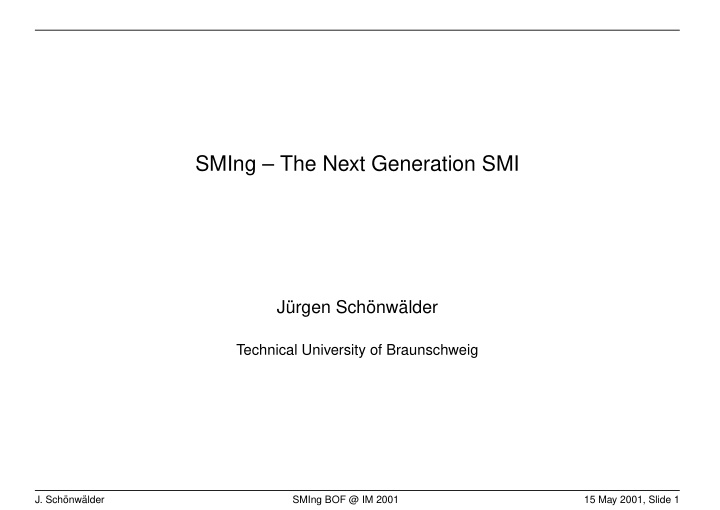 sming the next generation smi