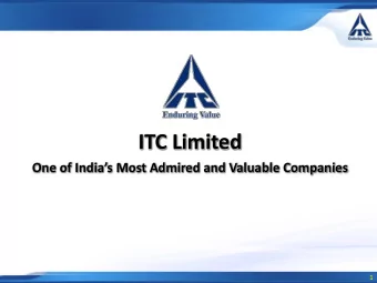 ITC Limited  One of Indias Most Admired and Valuable Companies  1  Profile  One of Indias
