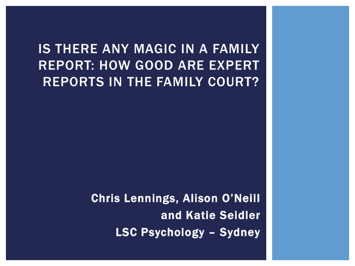 is there any magic in a family report how good are expert