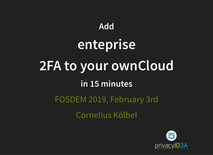 enteprise enteprise 2fa to your owncloud 2fa to your