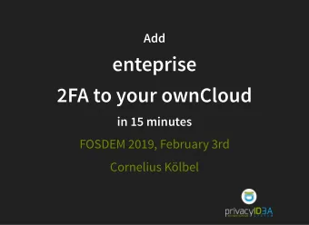 enteprise  enteprise  2FA to your ownCloud  2FA to your ownCloud  in 15 minutes  in 15 minutes