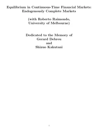 Equilibrium in Continuous-Time Financial Markets:  Endogenously Complete Markets  (with Roberto