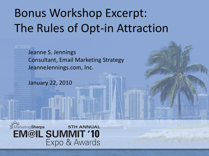 the rules of opt in attraction