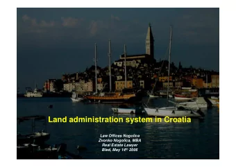 Land administration system in Croatia  Law Offices Nogolica  Zvonko Nogolica, MBA  Real Estate
