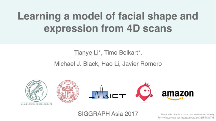 learning a model of facial shape and expression from 4d