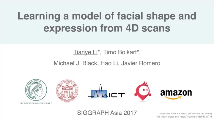 learning a model of facial shape and expression from 4d