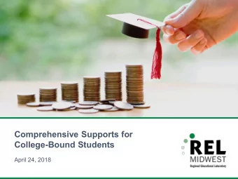 Comprehensive Supports for  College-Bound Students  April 24, 2018  Using the Zoom Platform  If