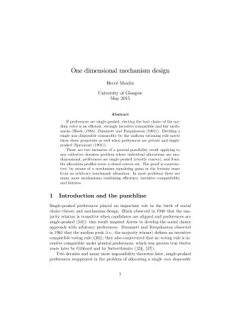 One dimensional mechanism design  Herv Moulin  University of Glasgow  May 2015  Abstract  If