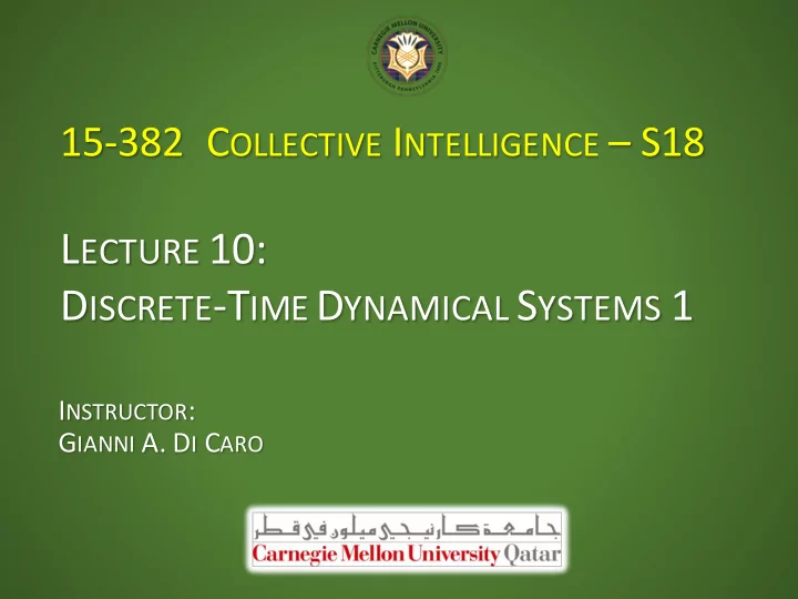 l ecture 10 d iscrete t ime d ynamical s ystems 1