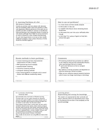 2018-02-27  6. Learning Partitions of a Set  How to use set partitions?  Also known as clustering!