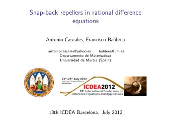 Snap-back repellers in rational difference  equations  Antonio Cascales, Francisco Balibrea