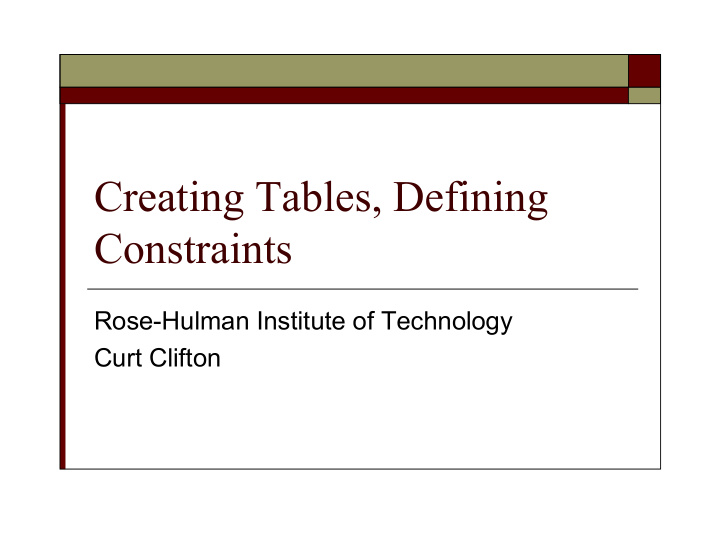 creating tables defining constraints