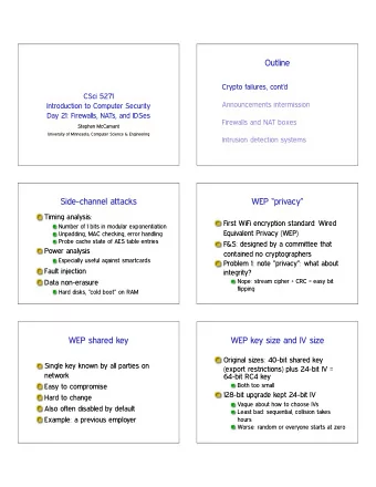 Outline  Crypto failures, contd  CSci 5271  Announcements intermission  Introduction to Computer