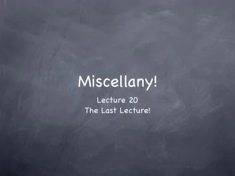 Miscellany! Lecture 20  The Last Lecture!  Public-Key Crypto Maths  Initially public-key crypto was