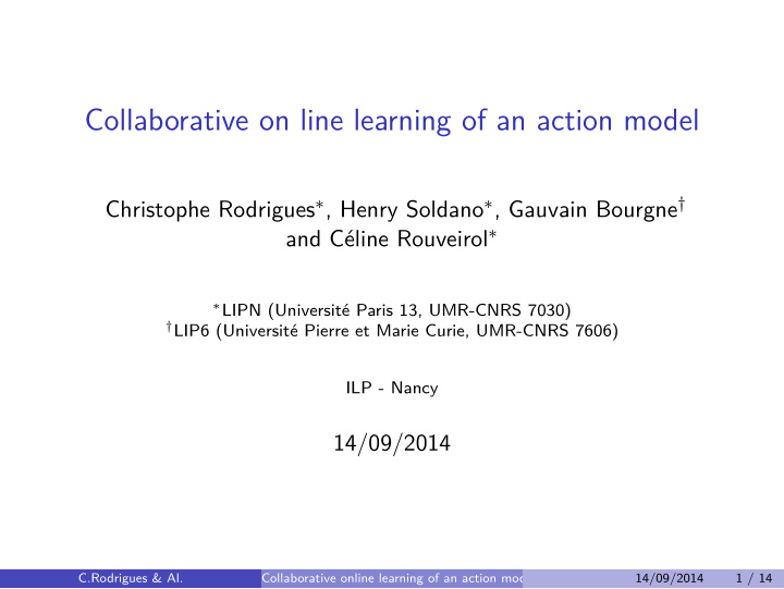 collaborative on line learning of an action model