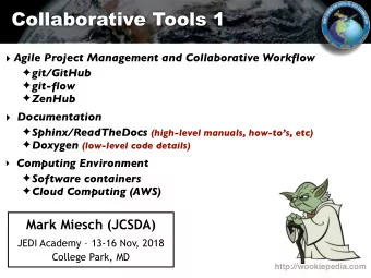 Collaborative Tools 1  Agile Project Management and Collaborative Workflow  git/GitHub