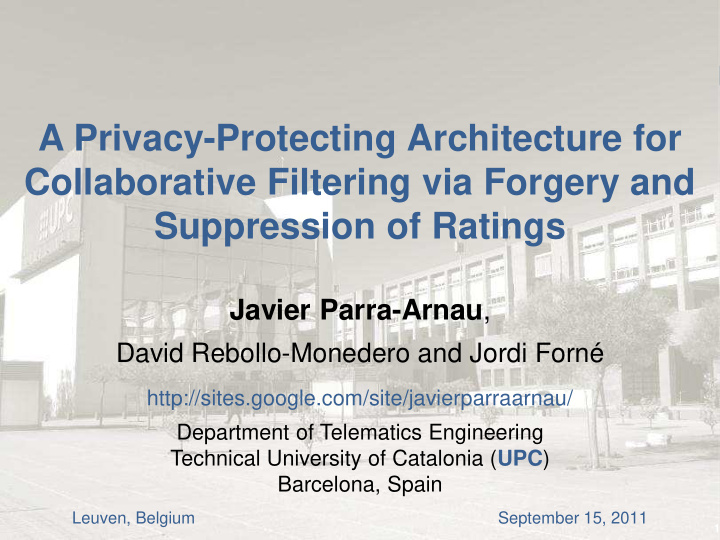 a privacy protecting architecture for