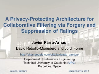 A Privacy-Protecting Architecture for  Collaborative Filtering via Forgery and  Suppression of