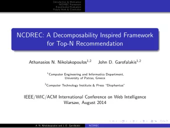 NCDREC: A Decomposability Inspired Framework  for Top-N Recommendation Athanasios N. Nikolakopoulos
