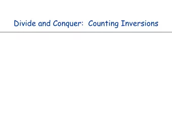 Divide and Conquer:  Counting Inversions  Rank Analysis  Collaborative filtering  matches